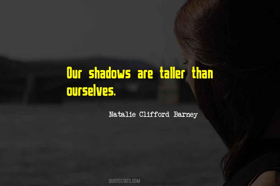 Quotes About Our Shadow #892346