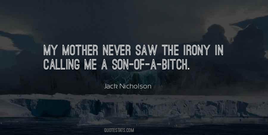 Mother Of A Son Quotes #1321547