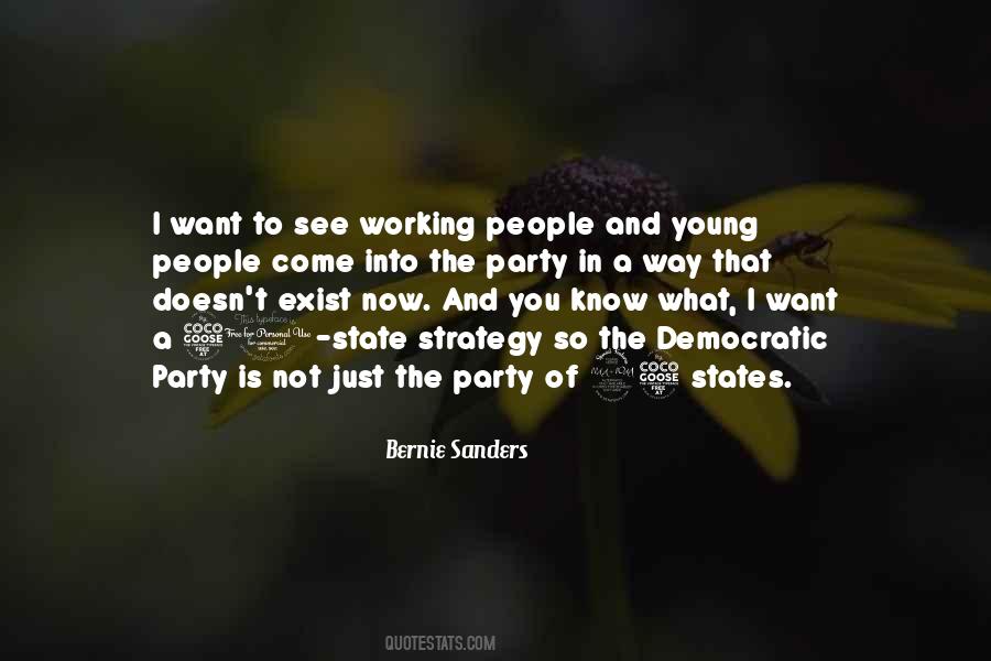 You See What You Want Quotes #1126962
