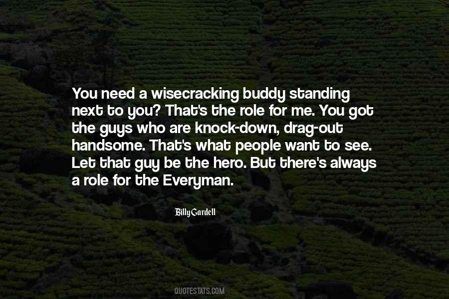 You See What You Want Quotes #1520448