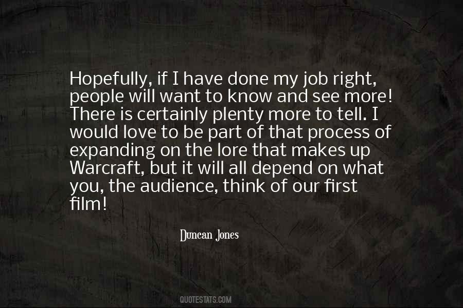 You See What You Want Quotes #679620
