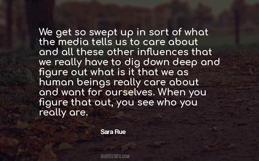 You See What You Want Quotes #808896