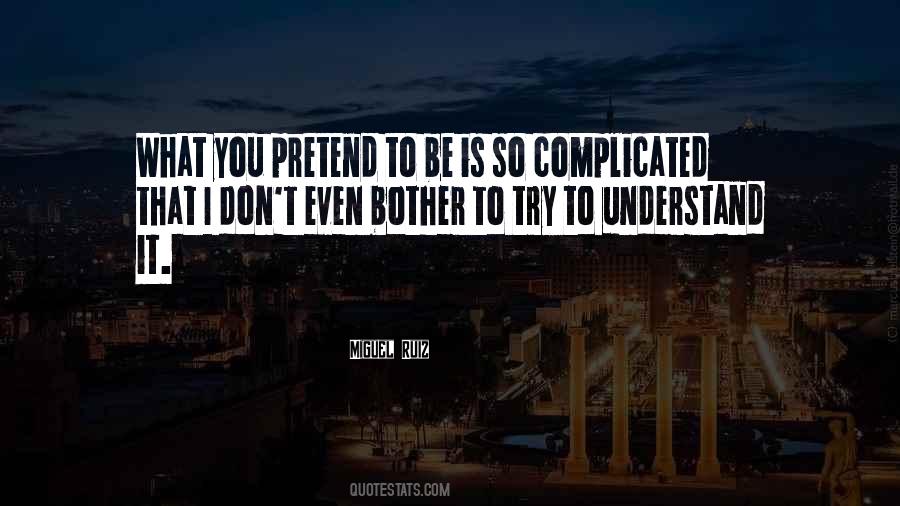 You Understand Me So Well Quotes #2392