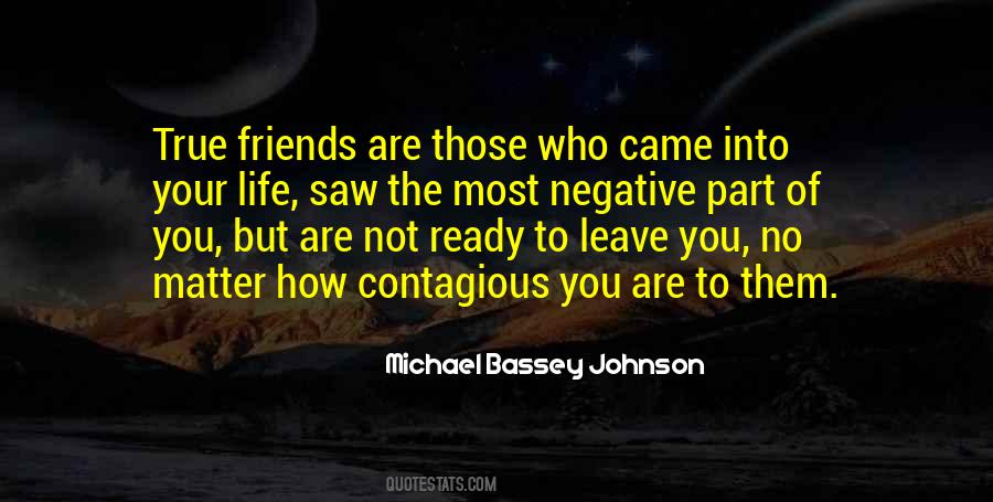 Not Your Friends Quotes #1442676