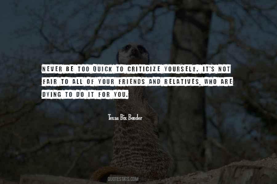 Not Your Friends Quotes #468487