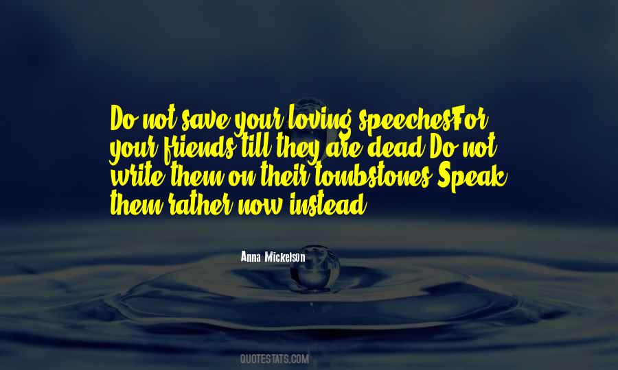 Not Your Friends Quotes #785040
