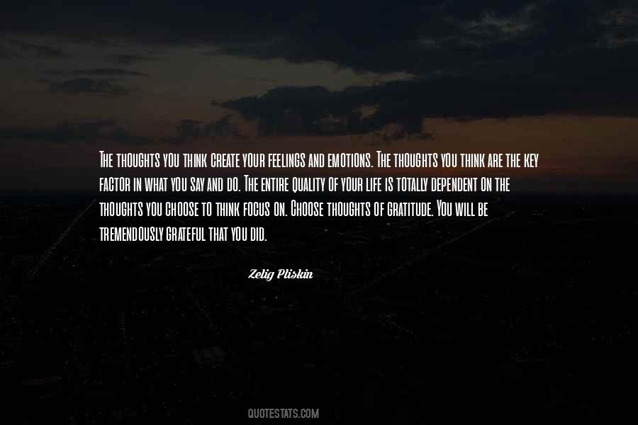Quality Of Your Thinking Quotes #1546304