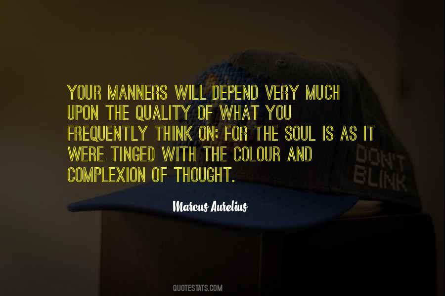 Quality Of Your Thinking Quotes #647805