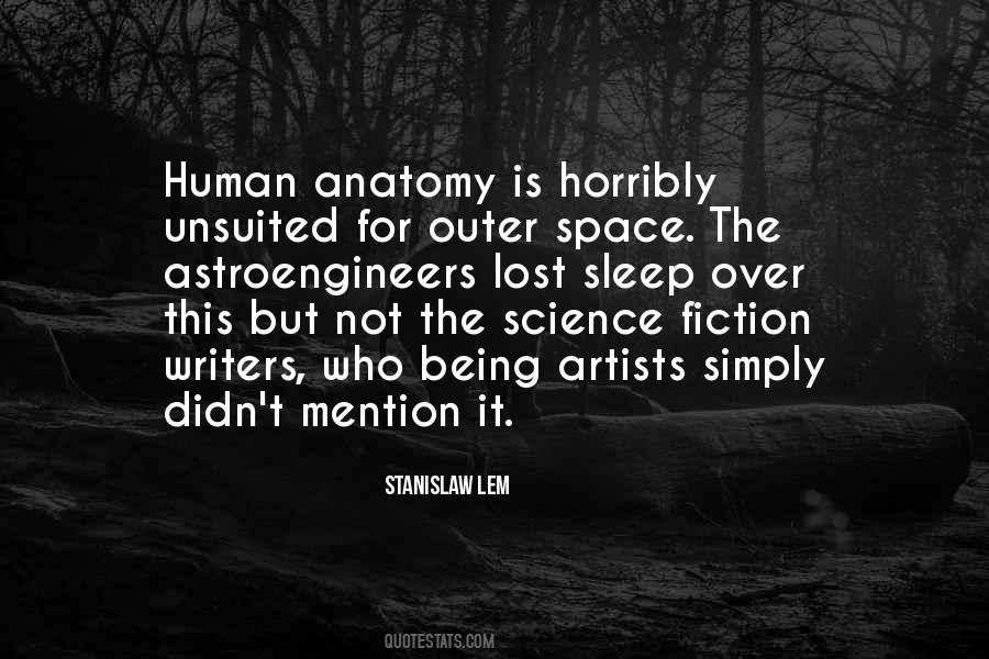 The Human Anatomy Quotes #1587739