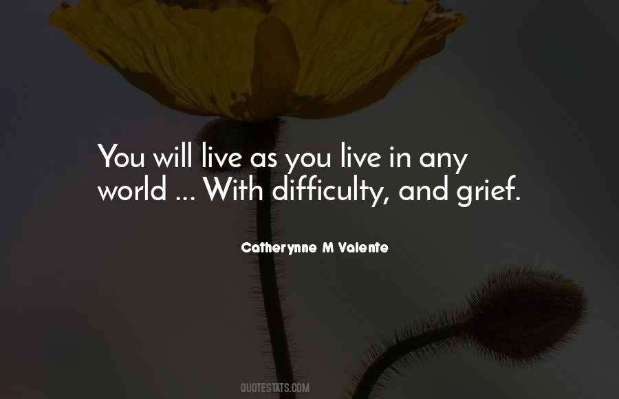 You Will Live Quotes #113163