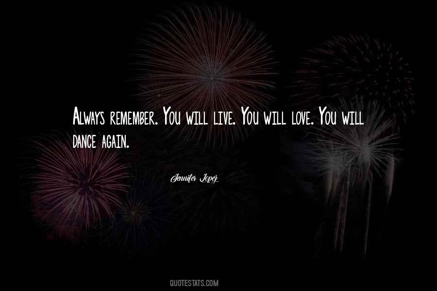 You Will Live Quotes #555133
