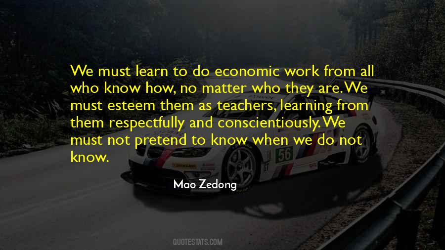 We Are All Learning Quotes #870163