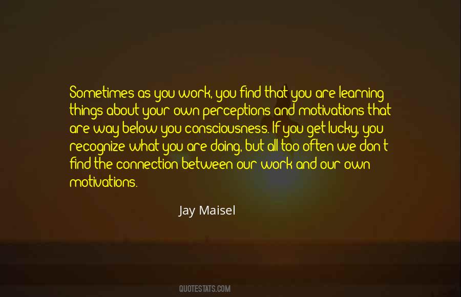 We Are All Learning Quotes #954211