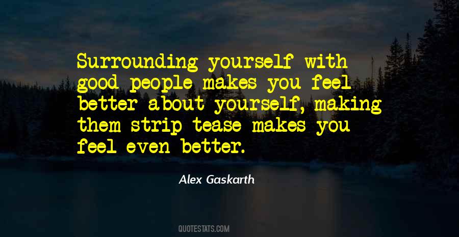 Feel Better About Yourself Quotes #1214193