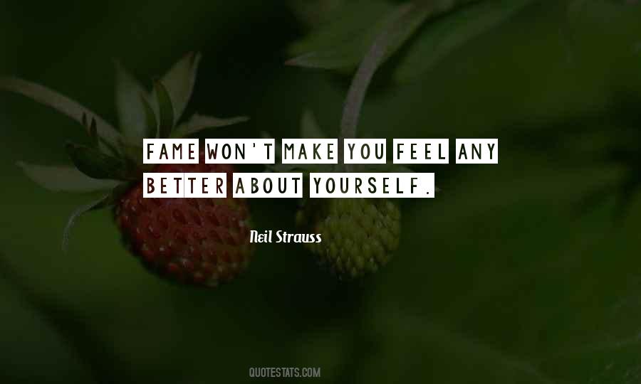 Feel Better About Yourself Quotes #1667318