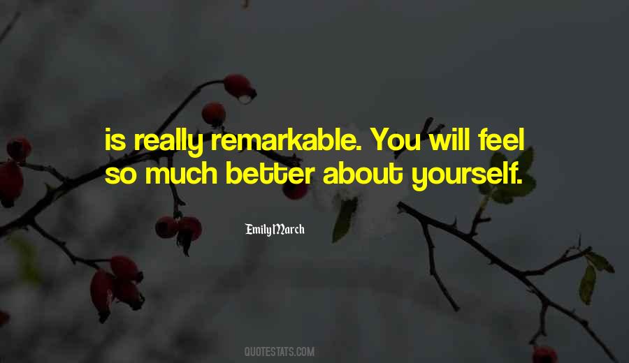 Feel Better About Yourself Quotes #1716747