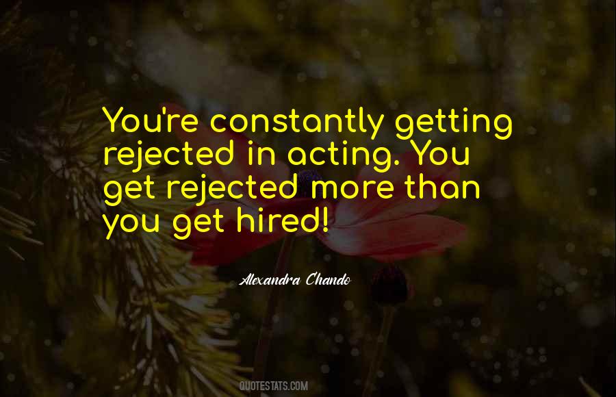 Quotes About Getting Rejected #1423993