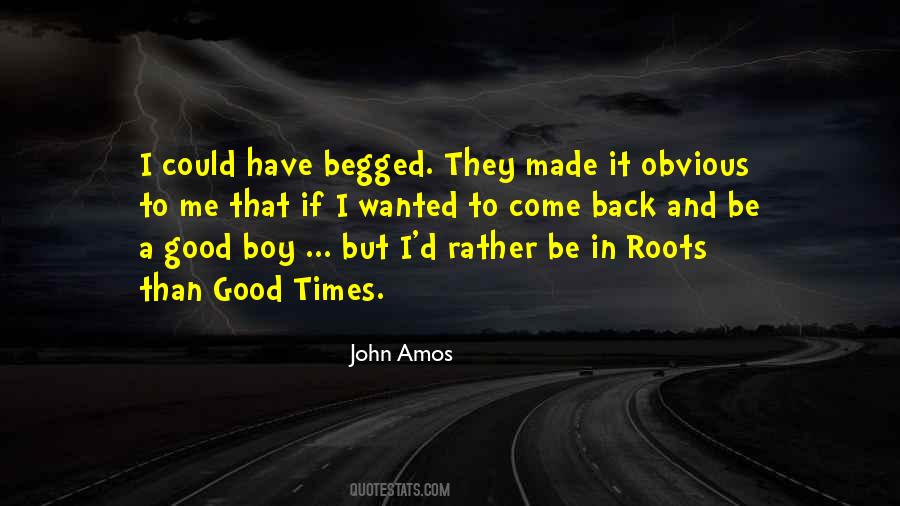 Back To Our Roots Quotes #41484