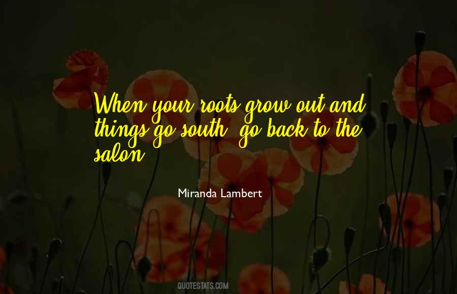 Back To Our Roots Quotes #655346