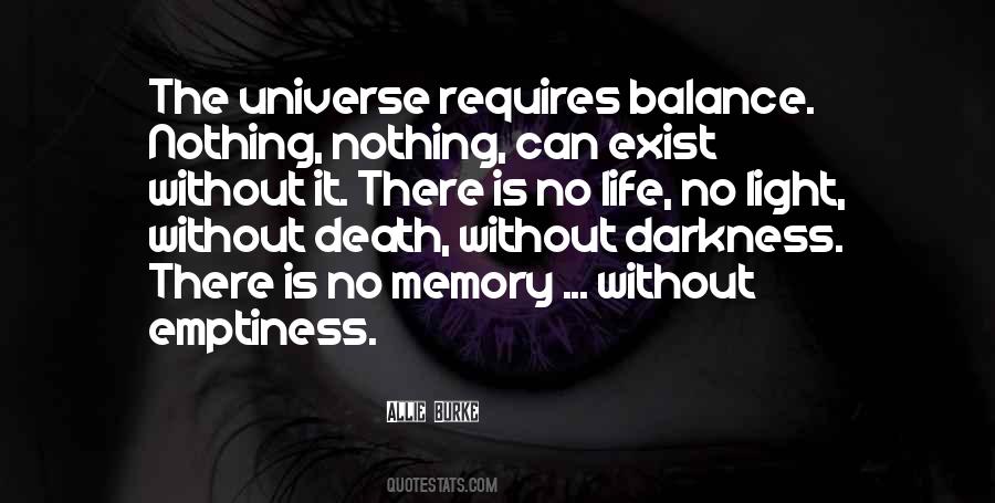 Without Darkness There Is No Light Quotes #431822