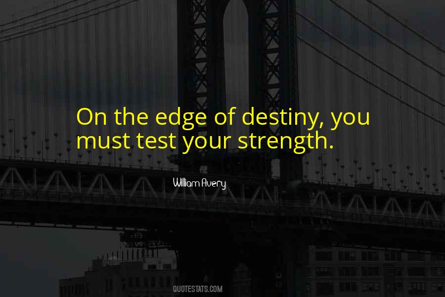 Test Of Strength Quotes #377238