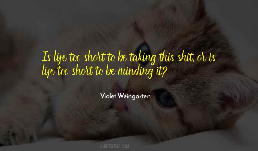 Just Minding My Own Quotes #1052110