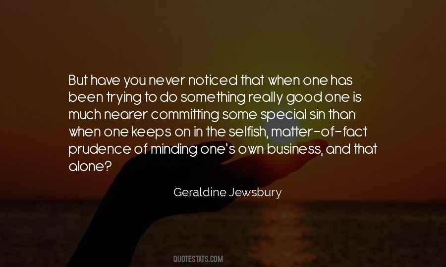 Just Minding My Own Quotes #45919