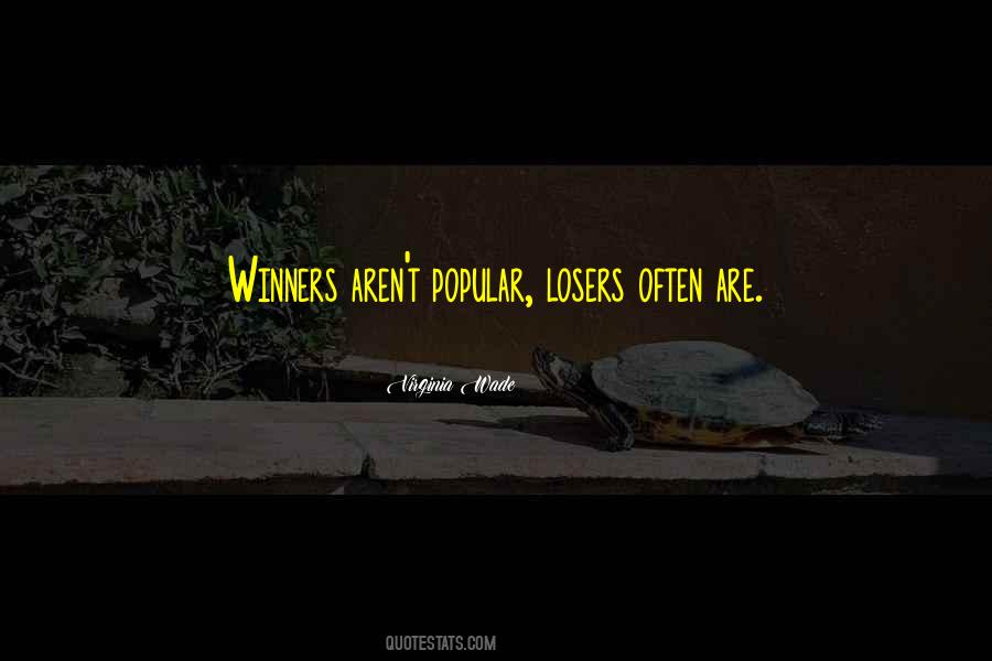 Losers Are Winners Quotes #1369252