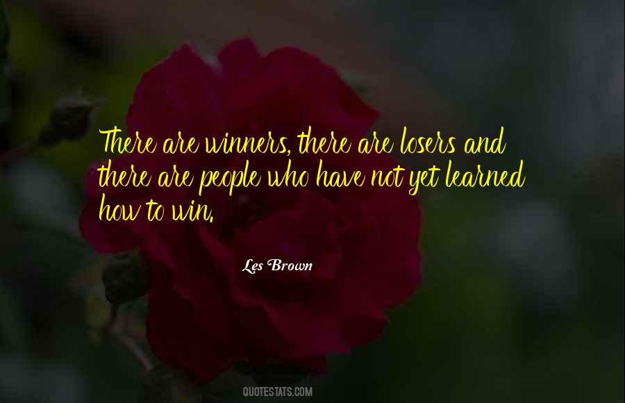 Losers Are Winners Quotes #139232