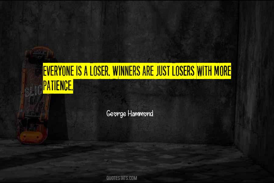 Losers Are Winners Quotes #1676598