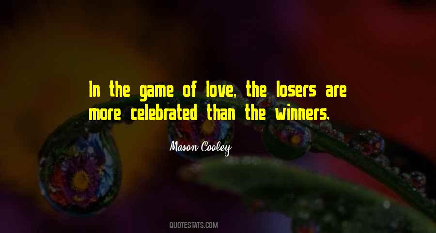 Losers Are Winners Quotes #665396