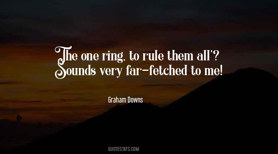 One Ring To Rule Them Quotes #33182