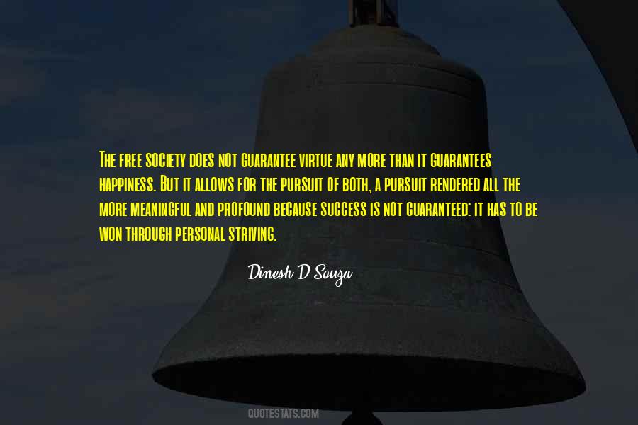 Happiness Is Not Free Quotes #1426505