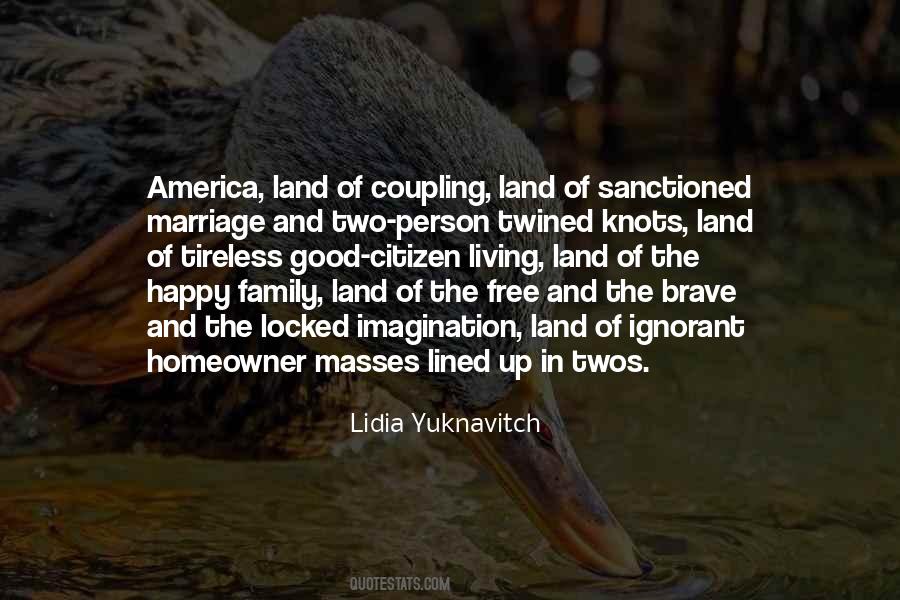 America Land Of The Free Quotes #503307