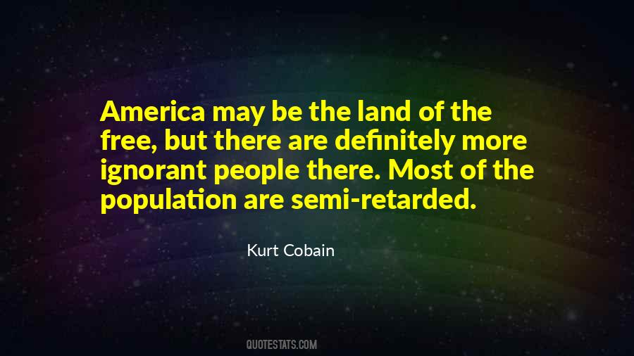 America Land Of The Free Quotes #513196