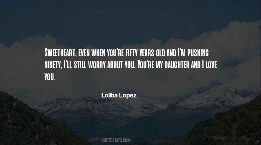 Sweetheart I Love You Quotes #1059471