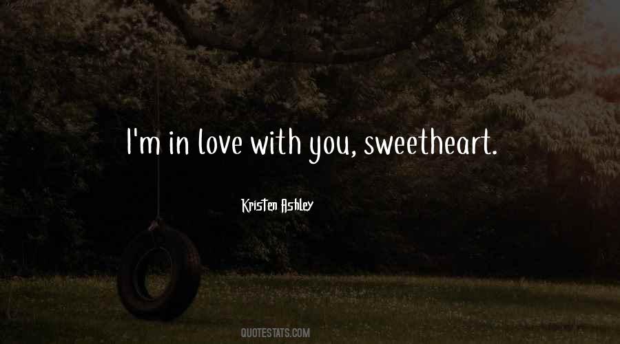 Sweetheart I Love You Quotes #16289