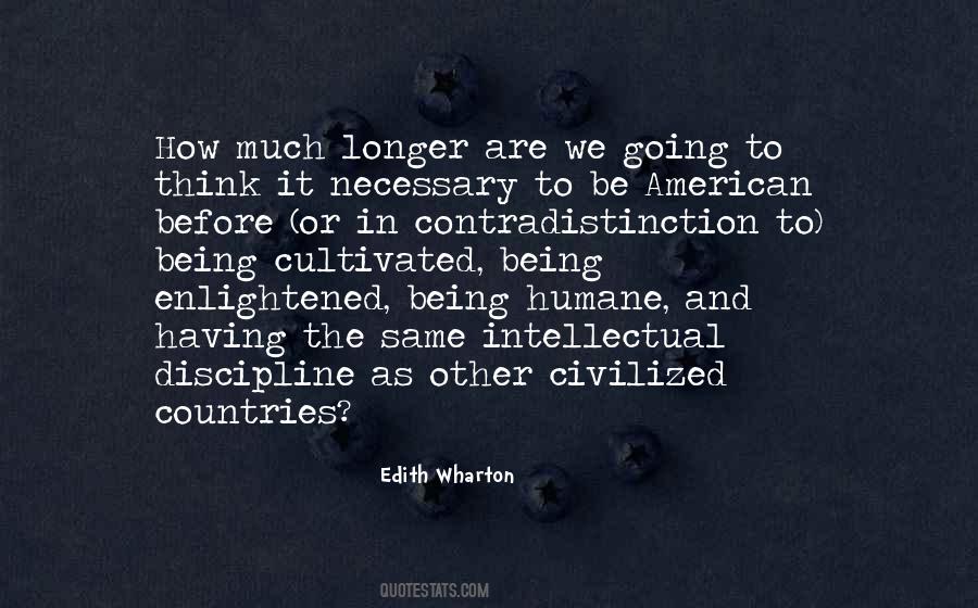 Quotes About Being Cultivated #300352