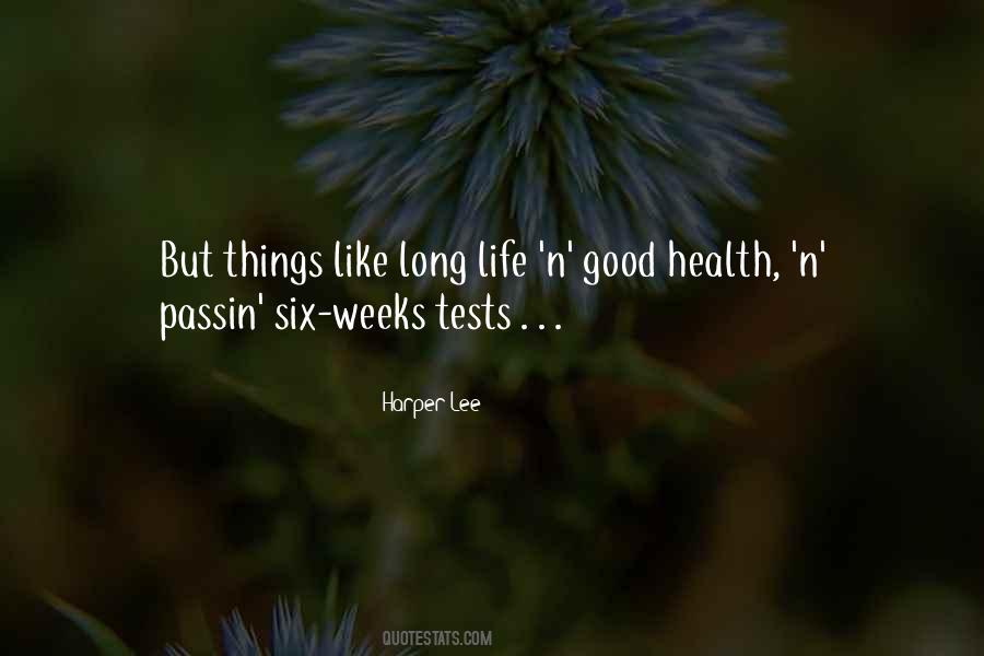 Good Health And Long Life Quotes #32496