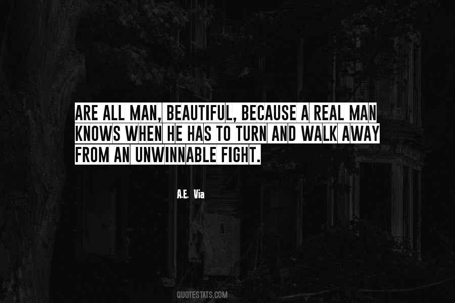 A Real Man Knows Quotes #730904