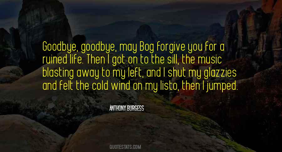 You Ruined My Life Quotes #938080