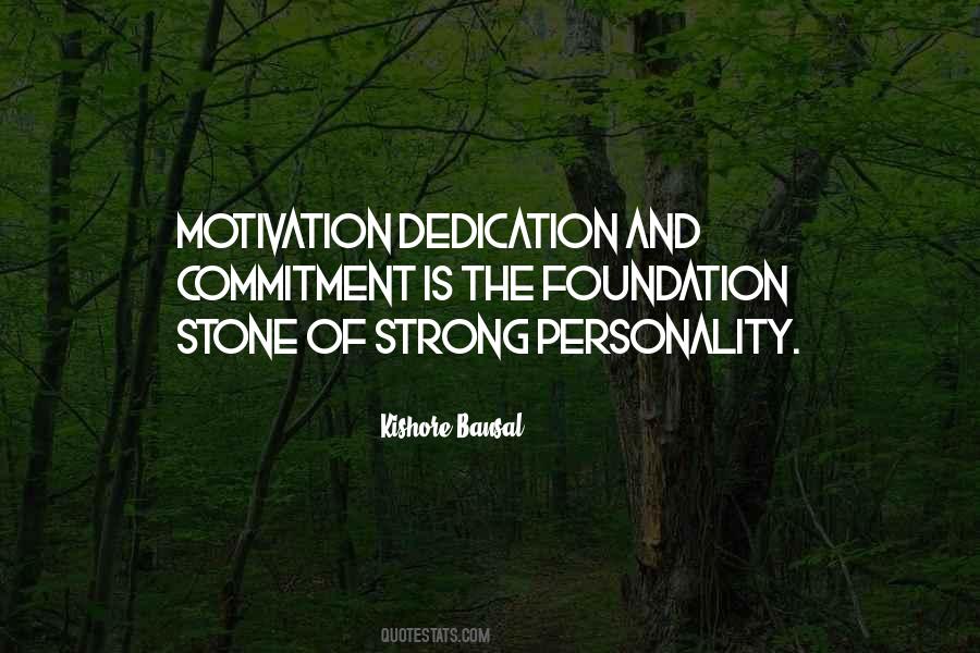 Strong Dedication Quotes #803957