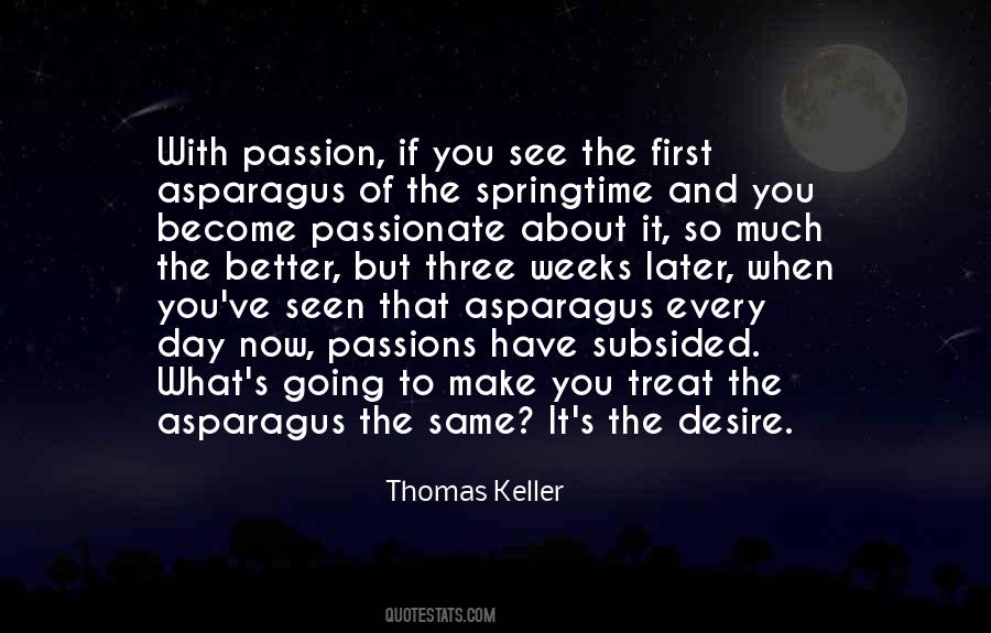 Passion First Quotes #1157443