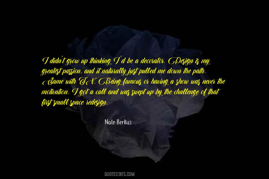 Passion First Quotes #1486744