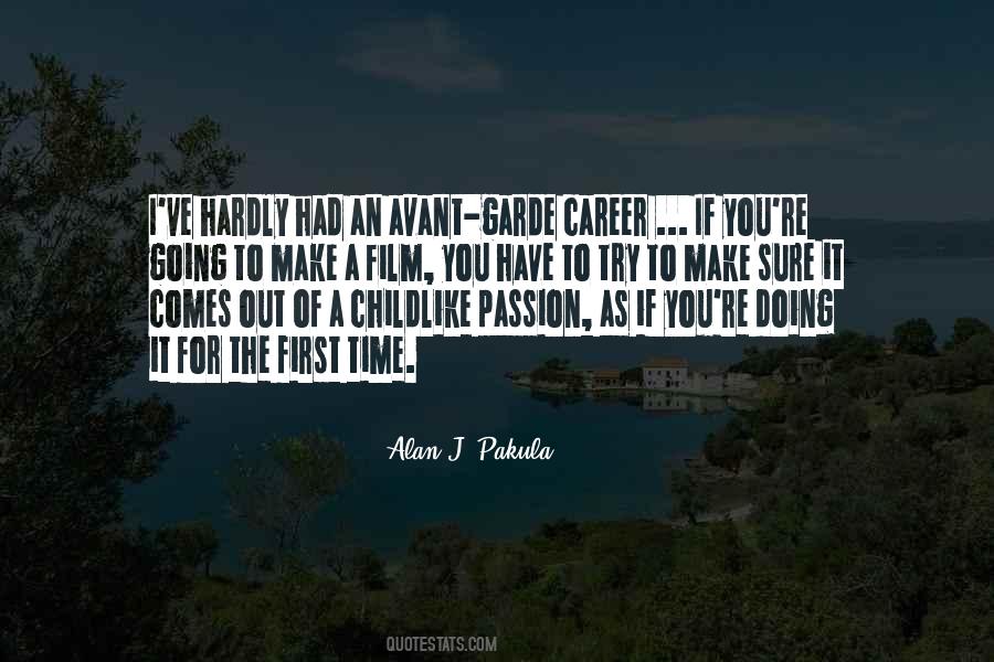 Passion First Quotes #1722937