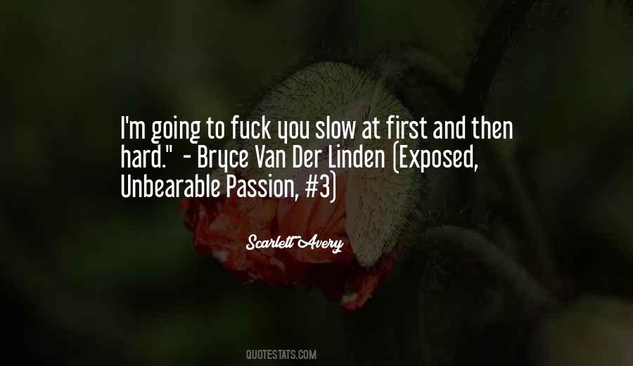Passion First Quotes #1756021