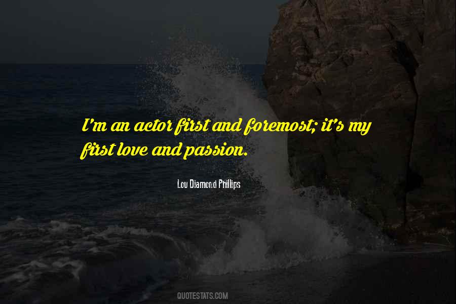 Passion First Quotes #356790