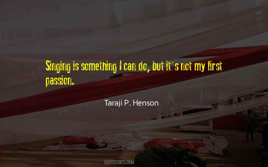 Passion First Quotes #955242