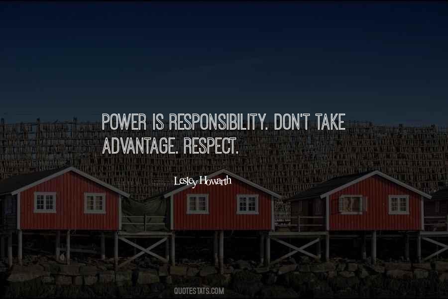Quotes About Responsibility Respect #1418659