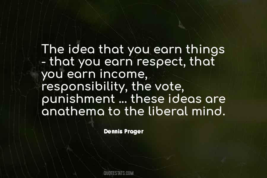 Quotes About Responsibility Respect #337439